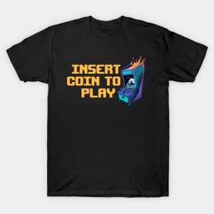 Insert Coin To Play T-Shirt